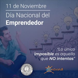 ¡Feliz Día Nacional del Emprendedor!