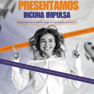 ✨Te presentamos: INCUNA IMPULSA 🚀