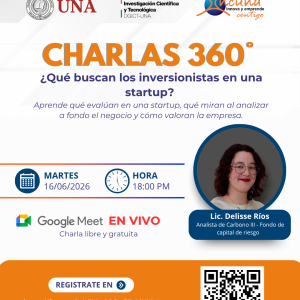 Charlas 360°: ¿Qué buscan los inversionistas en una startup?